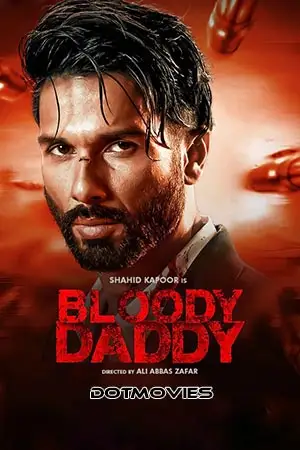 bloody daddy 2023