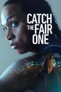catch the fair one 2022