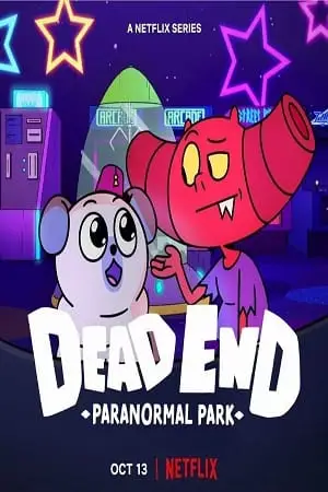 dead end paranormal park season 1