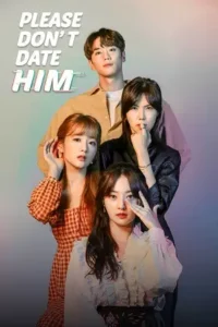 please don t date him season 1