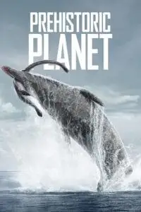 prehistoric planet season 1
