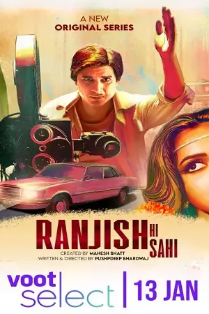 ranjish hi sahi 2022