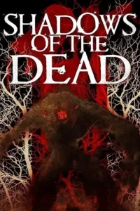 shadows of the dead 2016