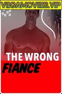 the wrong fianc 2021