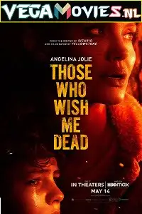 those who wish me dead 2021