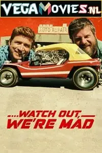 watch out we re mad 2022