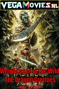 weird cases in the wild the dragon grottoes 2020